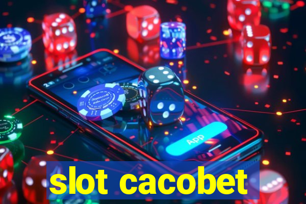 slot cacobet